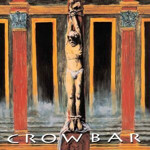 Crowbar - Crowbar  LP LP